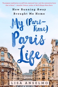 ©Lisa Anselmo Author My (Part-time) Paris Life